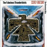 The Fabulous Thunderbirds - Hot Stuff: The Greatest Hits