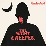 Uncle Acid and the Deadbeats - The Night Creeper