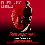 Harry Manfredini - Friday The 13th: Part V - A New Beginning
