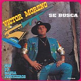 Victor Moreno Con Su Banda Justicieros - Se Busca