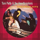 Tom Petty & The Heartbreakers - Greatest Hits