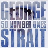 George Strait - 50 Number Ones CD1