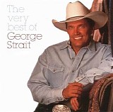 George Strait - The Very Best of Strait 1981-1987