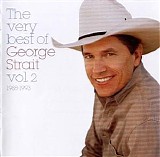 George Strait - The Very Best of Strait Vol. 2 1988-1993