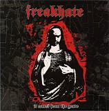 Freakhate - It Comes From The Grave