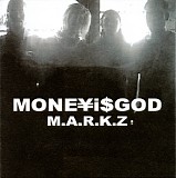 MoneÂ¥i$god - M.A.R.K.Z