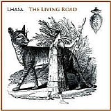 Lhasa - The Living Road