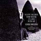 Eddie Higgins - I Can't Believe That You're In Love With Me