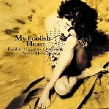 Eddie Higgins - My Foolish Heart