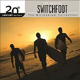 Switchfoot - 20th Century Masters: The Millennium Collection: The Best Of