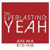 The Everlasting Yeah - Anima Rising (FOR SALE)