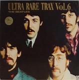 Beatles, The - Ultra Rare Trax Vol. 06