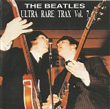 Beatles, The - Ultra Rare Trax Vol. 07