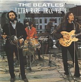 Beatles, The - Ultra Rare Trax Vol. 08