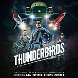 Ben Foster & Nick Foster - Thunderbirds Are Go