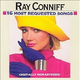 Ray Conniff - 16 Most Requested Songs