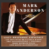 Mark Anderson - Liszt Works for Piano - Mark Anderson