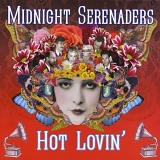 Midnight Serenaders - Hot Lovin'
