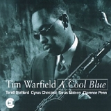 Tim Warfield - A Cool Blue