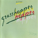 J.J. Cale - Grasshopper