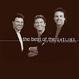 Larry Gatlin & The Gatlin Brothers - All The Gold In California: The Best Of The Gatlins