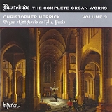 Christopher Herrick - Buxtehude: The Complete Organ Works, Vol. 3