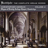 Christopher Herrick - Buxtehude: The Complete Organ Works, Vol. 4