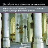 Christopher Herrick - Buxtehude: The Complete Organ Works, Vol. 5