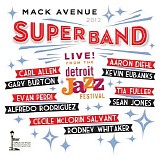 Mack Avenue SuperBand - Live from the Detroit Jazz Festival - 2012