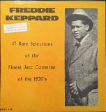 Freddie Keppard - 17 Rare Selections
