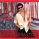Bruce SPRINGSTEEN - 1992: Lucky Town