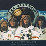 Led Zeppelin - Latter Days: The Best Of Led Zeppelin Volume Two