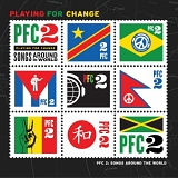 Various artists - Playing For Change: PFC2 - Songs Around The World