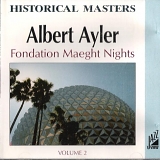 Albert Ayler - Fondation Maeght Nights (Vol. 2)