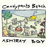 Ashtray Boy - Candypants Beach