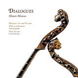 Dialogues - The Suites For Two Viols And Basso Continuo