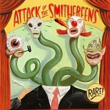 Smithereens, The - Rarities - Attack of the Smithereens