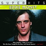Eddie Money - Super Hits