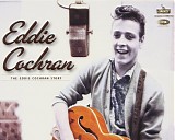 Eddie Cochran - The Eddie Cochran Story