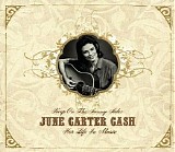 June Carter Cash - Keep On The Sunny Side: June Carter Cash - Her Life In Music