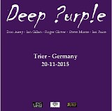 Deep Purple - 2015-11-20 - Trier, Arena, Germany
