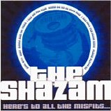 Shazam, The - Here's To All The Misfits