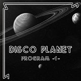Various artists - Disco Planet Program 1