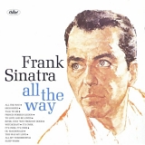 Frank Sinatra - All The Way (Capitol Years UK)