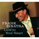 Frank Sinatra - Look To Your Heart (Capitol Years UK)