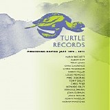 Various artists - Turtle Records: Pioneering British Jazz 1970 - 1971