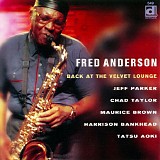 Fred Anderson - Back At The Velvet Lounge