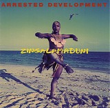 Arrested Development - Zingalamaduni