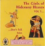 Various artists - The Girls Of Hideaway Heaven Volume 3: Don't Tell Tales