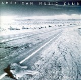 American Music Club - The Restless Stranger
